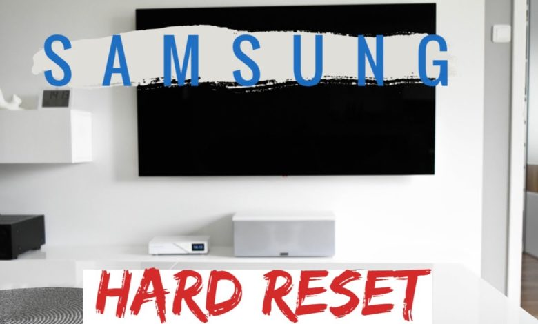 Samsung TV Hard Reset
