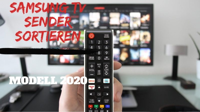 Samsung TV Sender sortieren 2020