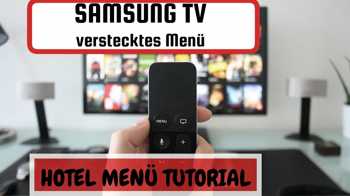 Samsung TV verstecktes Menü Hotel MODE Tutorial