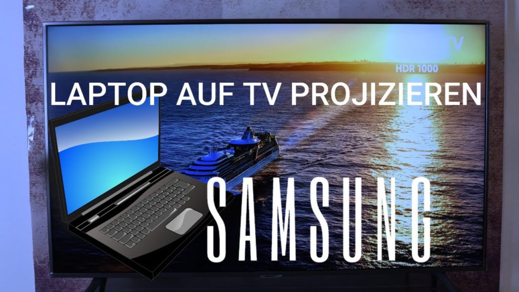 Laptop auf Samsung TV spiegeln