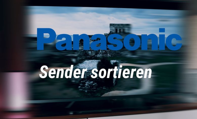 Panasonic TV 2020 Sender sortieren Panasonic TV 2020 Sender sortieren
