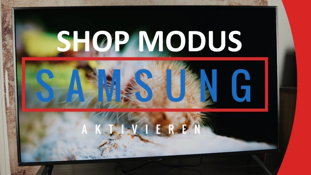 Samsung TV Shop Modus aktivierendeaktivieren