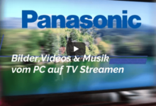 Bilder Musik Videos vom PC auf Panasonic TV streame