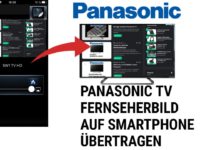 Fernseherbild auf Smartphone uebertragen Panasonic