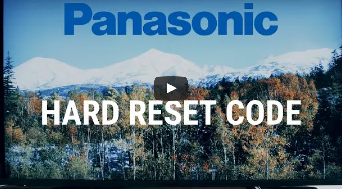 Hard Reset Panasonic 2020