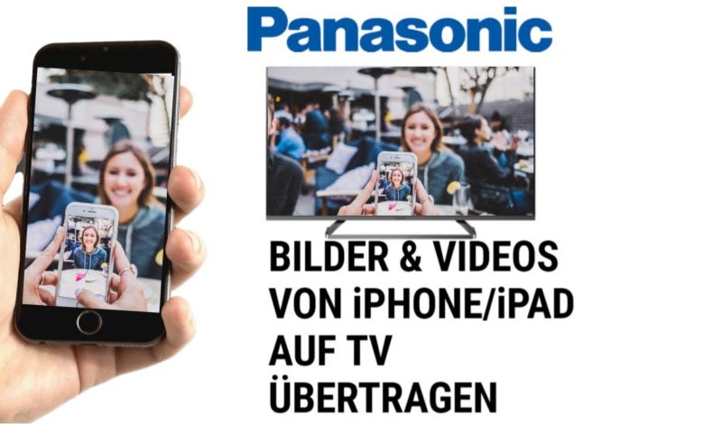 Videos amp Bilder von Apple auf Panasonic TV streamen Videos amp Bilder von Apple auf Panasonic TV streamen