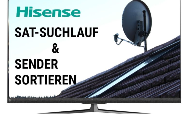 Sat Suchlauf amp Sender sortieren Hisense TV Sat Suchlauf amp Sender sortieren Hisense TV