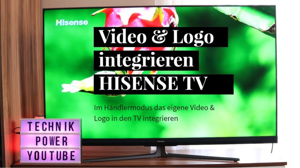 Video amp Logo integrieren Hisense TV