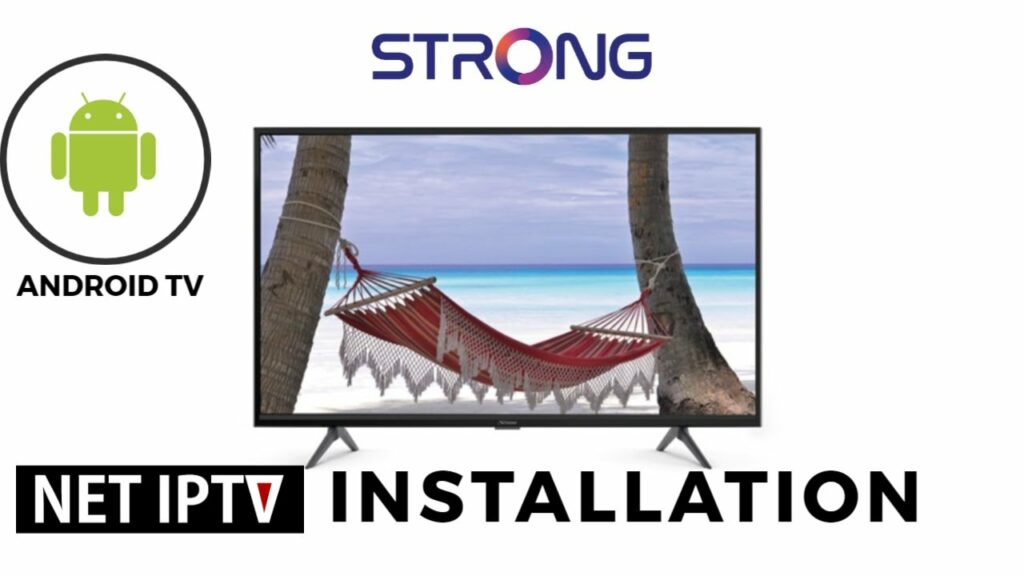 NET IP TV Strong Android TV