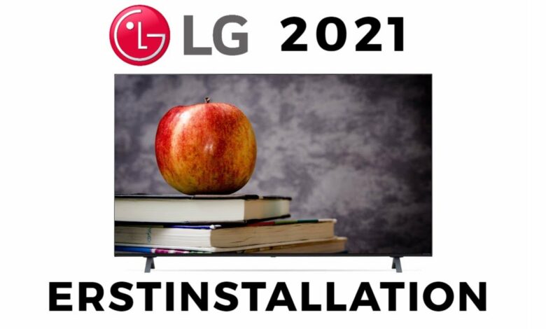 LG TV 2021 Erstinstallation
