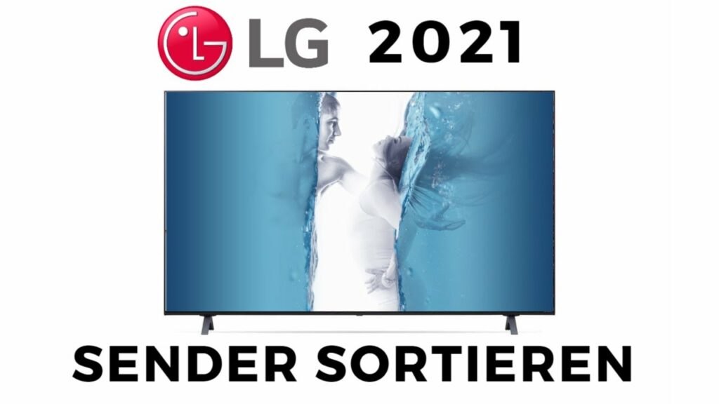LG TV Sender sortieren 2021