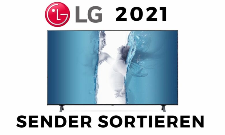 LG TV Sender sortieren 2021 LG TV Sender sortieren 2021