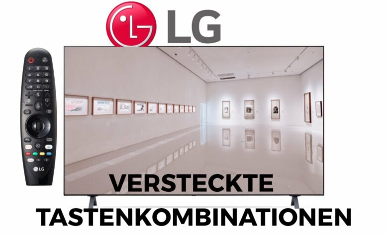 LG TV Tastenkombinationen verstecktes Menue LG TV Tastenkombinationen verstecktes Menue