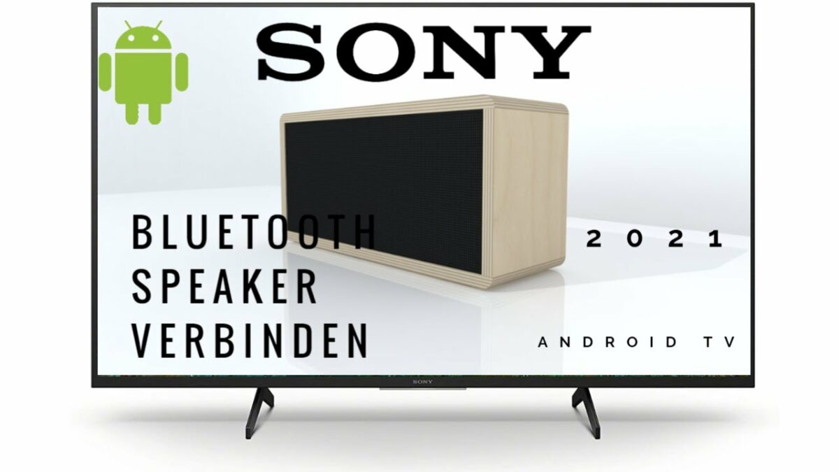 Sony Android TV mit Bluetooth Lautsprecher verbinden