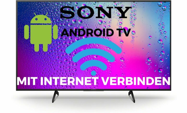 Sony Android TV mit Internet verbinden Sony Android TV mit Internet verbinden