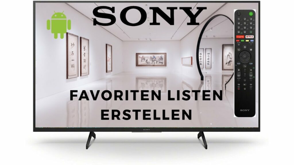Favoriten Listen erstellen Sony Android TV 2021