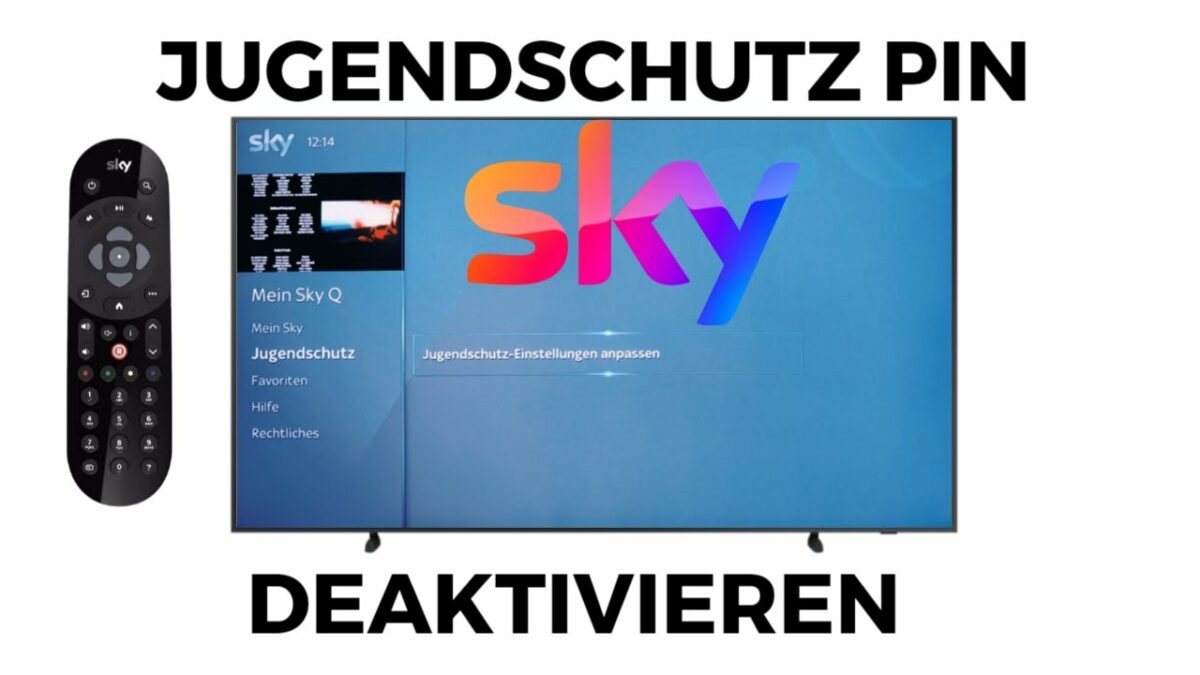 Sky Go Jugendschutz Pin 3 Mal Falsch SKY Q Jugendschutz Pin deaktivieren
