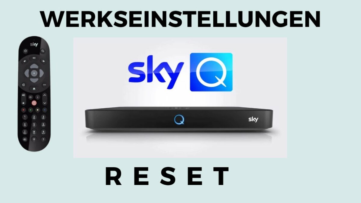 Sky Q Receiver Sobald Der Bildschirm Schwarz Wird SKY Q Receiver Reset/Werkseinstellungen