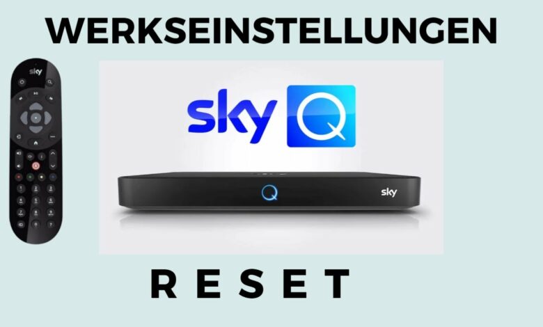 SKY Q Receiver ResetWerkseinstellungen SKY Q Receiver ResetWerkseinstellungen