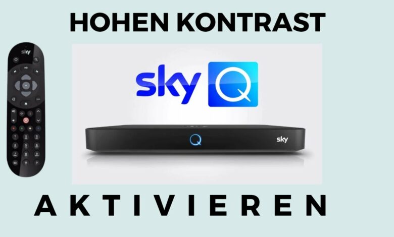 SKY Q hohen Kontrast aktivieren SKY Q hohen Kontrast aktivieren