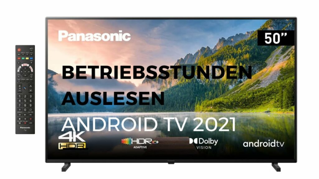 Panasonic Android TV 2021 Betriebsstunden anzeigen