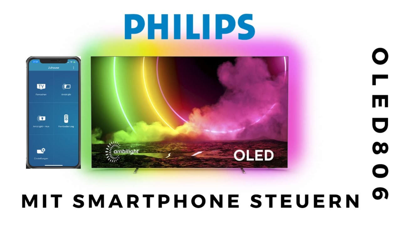 Philips OLED TV 2021 mit Smartphone steuern