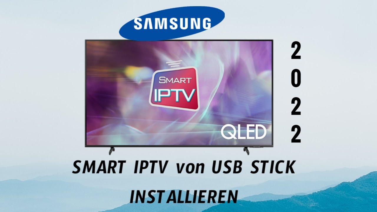 Samsung TV Smart IP TV von USB Stick installieren