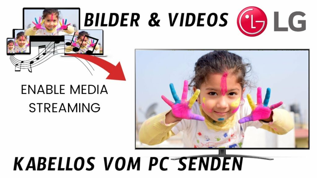 Bilder amp Videos kabellos vom PC auf LG Fernseher uebertragen