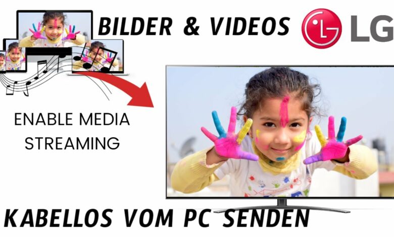 Bilder amp Videos kabellos vom PC auf LG Fernseher uebertragen Bilder amp Videos kabellos vom PC auf LG Fernseher uebertragen