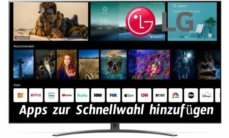 LG TV Apps zur Schnellwahl hinzufuegen