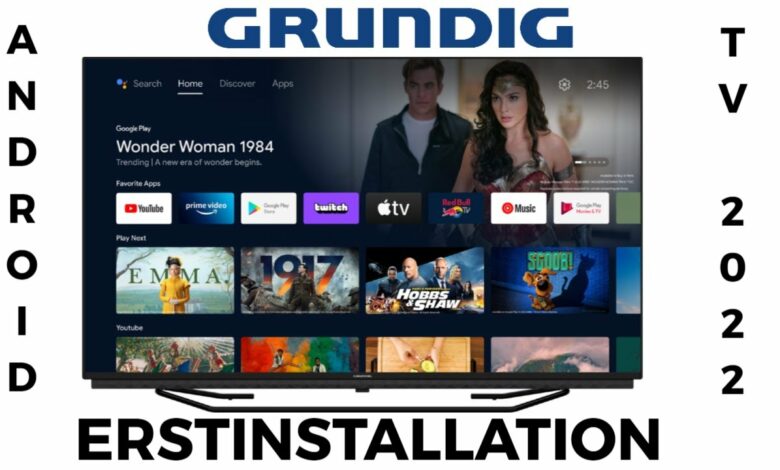 Grundig Android TV 2022 Erstinstallation Grundig Android TV 2022 Erstinstallation