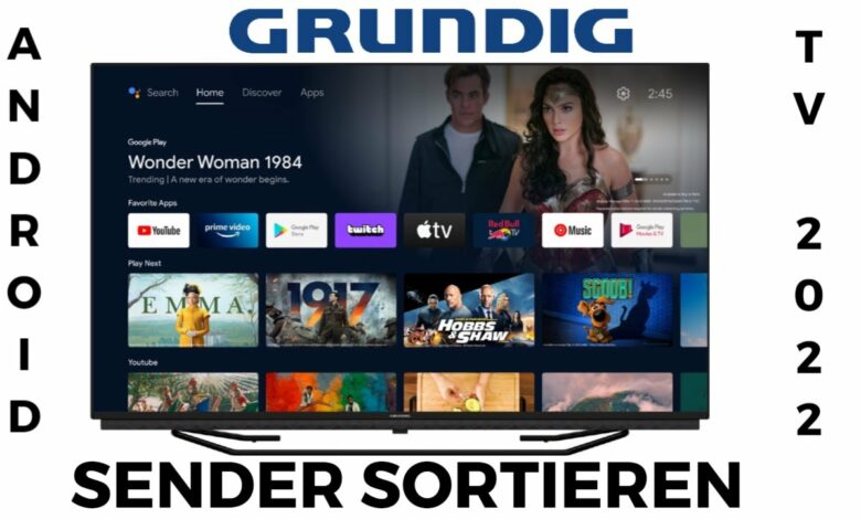 Grundig Android TV Sender sortieren Grundig Android TV Sender sortieren