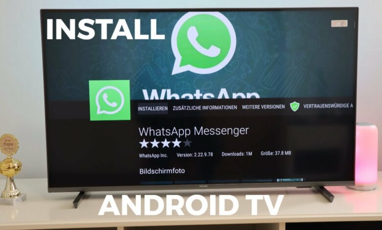 Whats App auf Android TV installieren