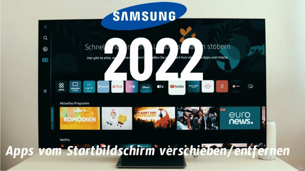 Samsung TV 2022 Apps verschiebenentfernen