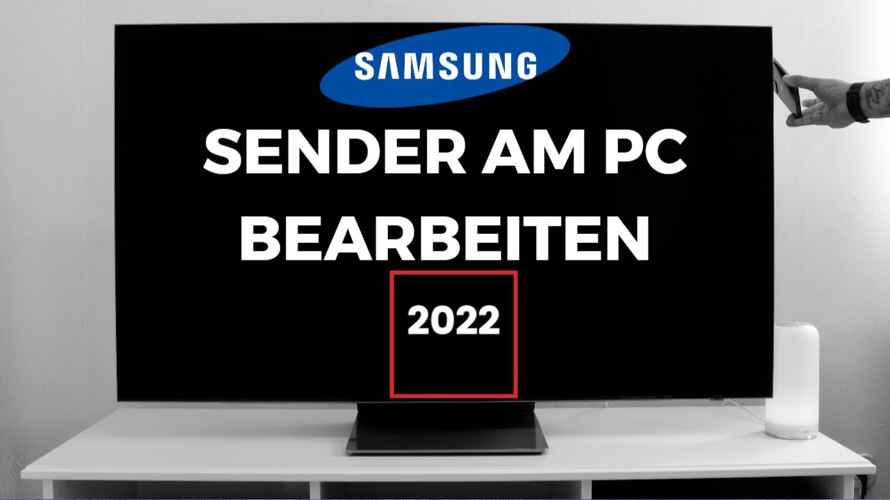 Samsung TV 2022   Senderliste am PC bearbeiten