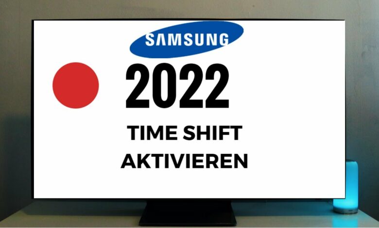 Samsung TV 2022 Time Shift aktivieren Samsung TV 2022 Time Shift aktivieren