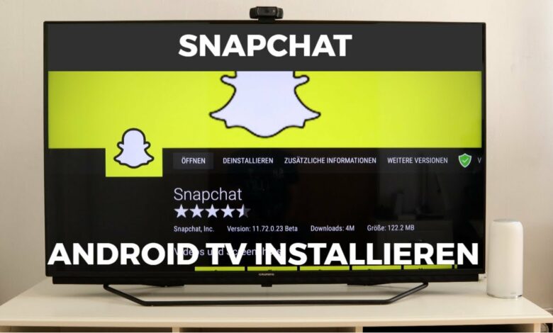 Snapchat auf Android TV installieren
