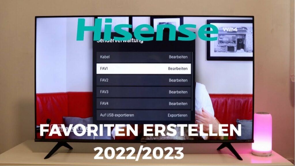 Hisense 20222023 Favoriten erstellen