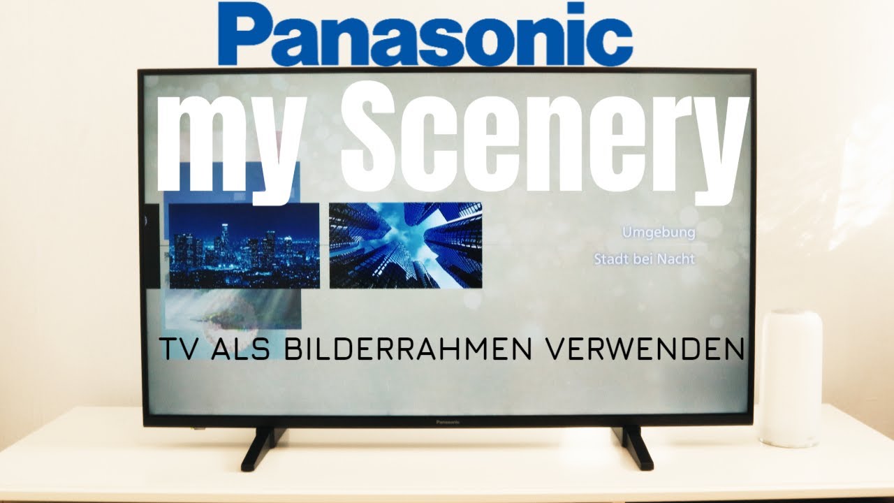 Mit Panasonic my Scenery TV als Bilderrahmen verwenden