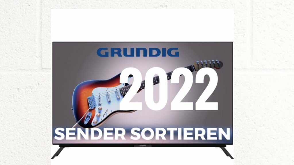 Sender sortieren bei Grundig OLED TV 2022