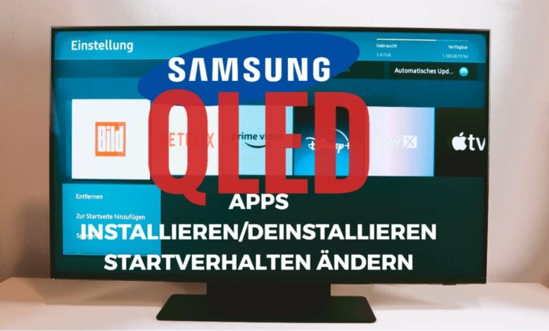 Samsung QLED TV Apps installieren deinstallieren Samsung QLED TV Apps installieren deinstallieren